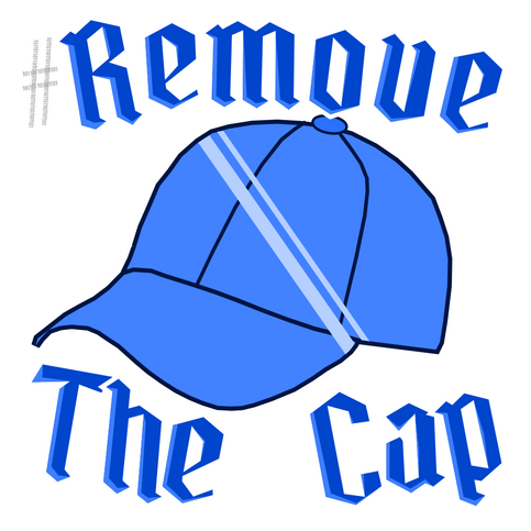 #RemoveThe🧢 🗣️🔥